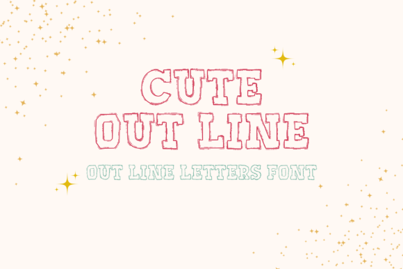 Cute Out Line Font: A Designer's Secret Weapon for Campaign Visibility
