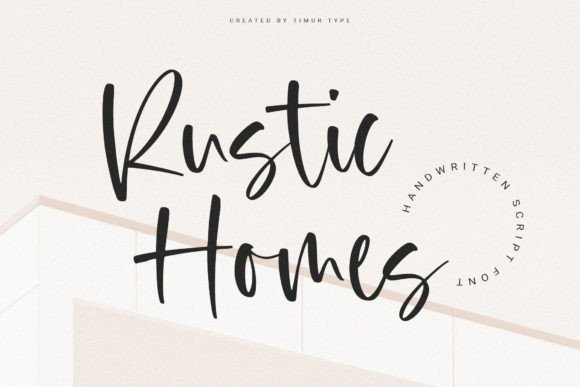 Discovering Rustic Homes: A Handwritten Font for Real Brands