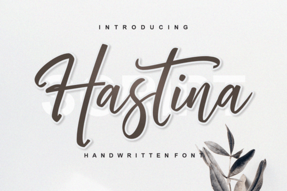 Hastina: A Handwritten Font That Brings Warmth to Campaign Designs
